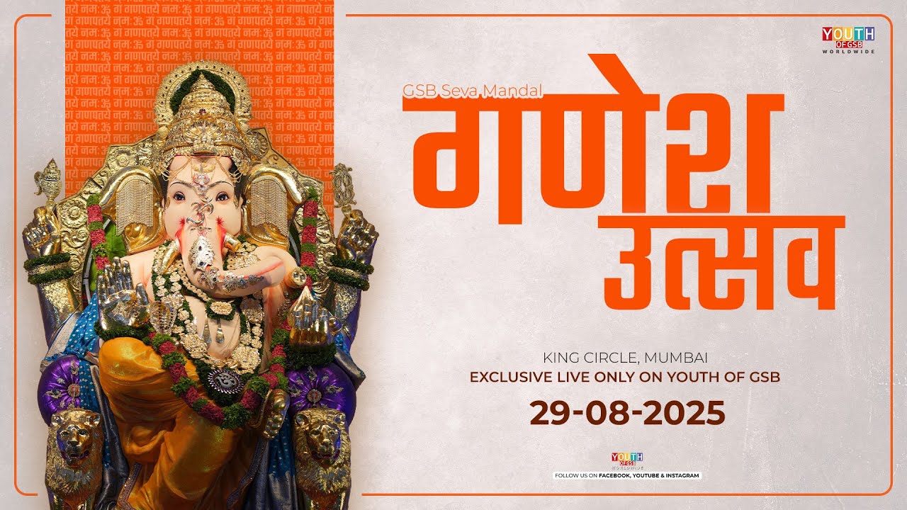 71st Ganeshotsav 2025 | GSB Seva Mandal | Live From Kings Circle, Mumbai | 28-08-2025 | Day 3