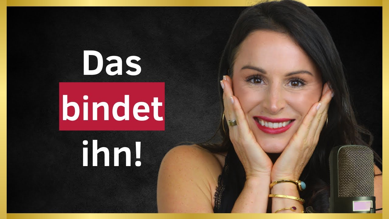 Die 6 Geheimnisse männlicher Bindung