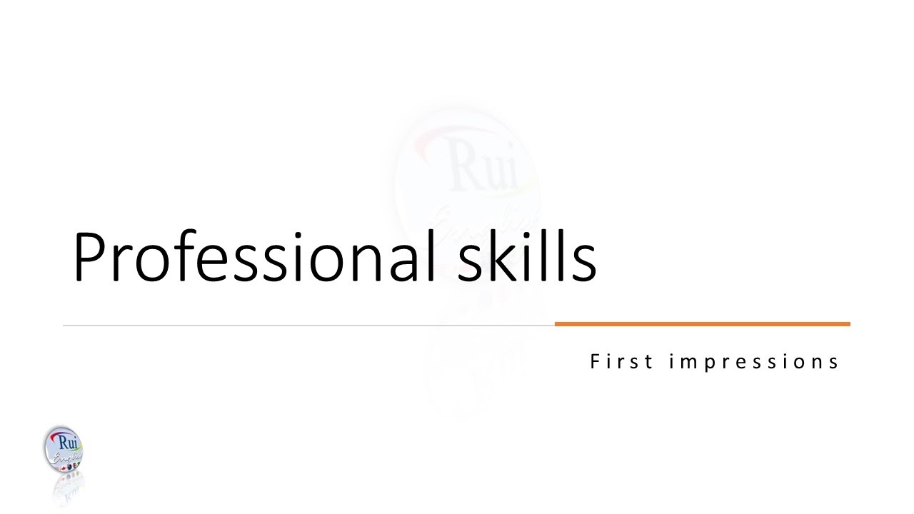 Professional skills: First impressions