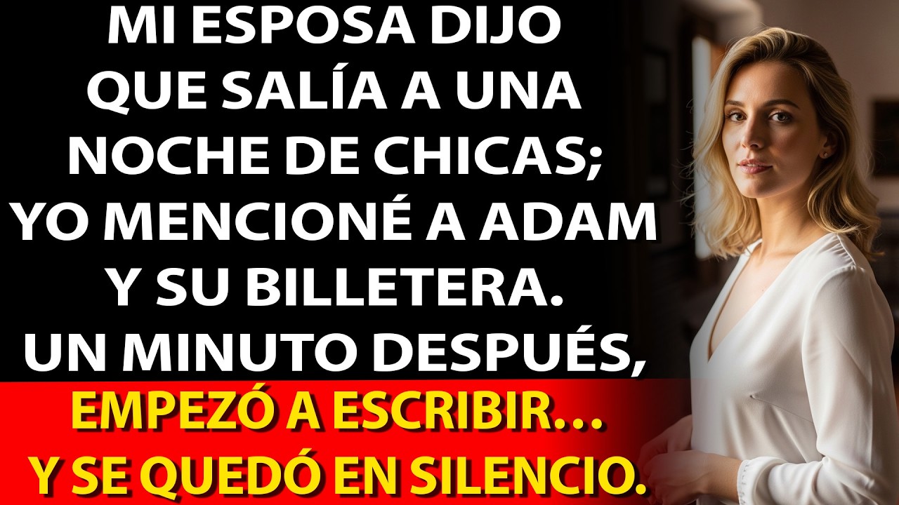 📩 «Noche de chicas: vino y chismes, no te preocupes». 😏 «Perfecto. Dile a Adam…»
