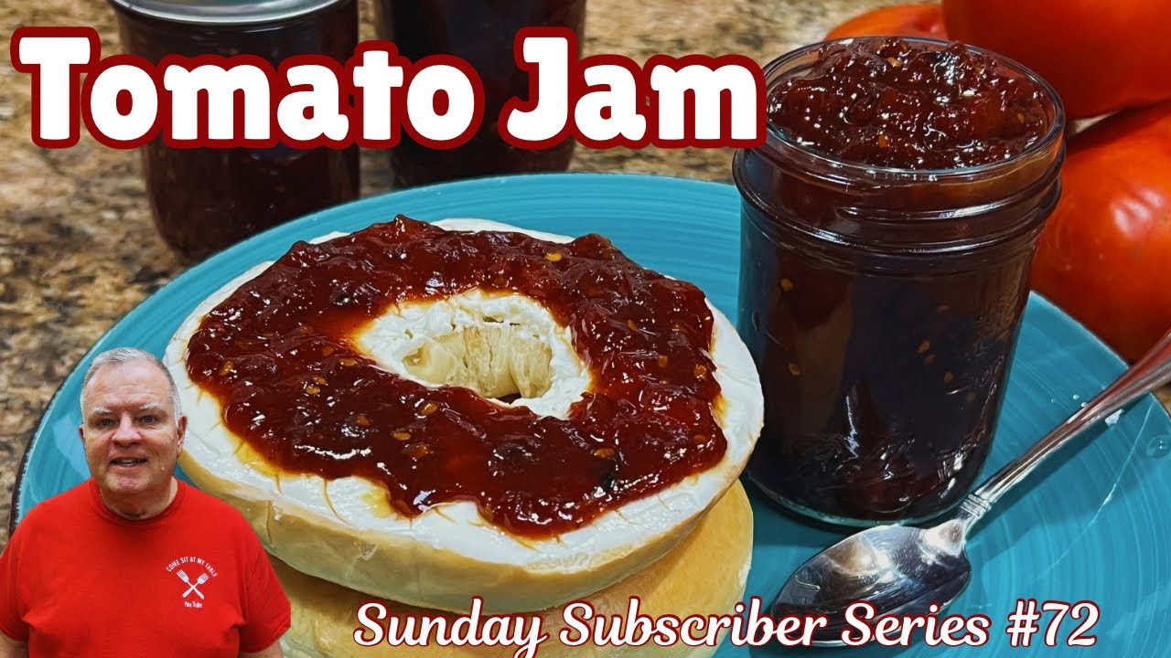 Tomato Jam - Sunday Subscriber Series #72- A Tasty Relish that’s so Versatile! Great on a Sandwich!