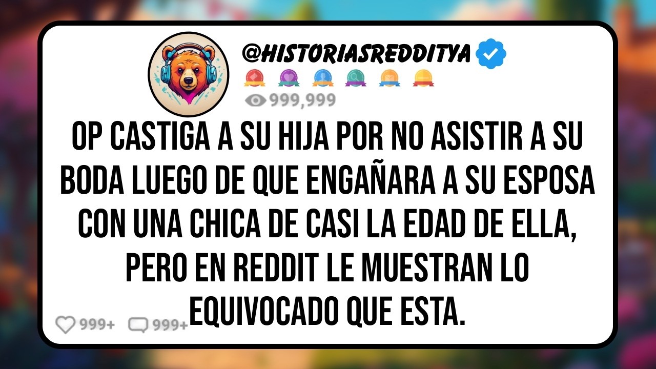 Mi HIJA No Asiste a mi BODA Porque Engañé a mi ESPOSA con mi PROMETIDA, Pero Tras Castigarla ...