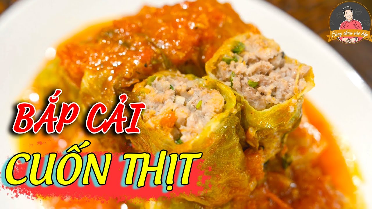 BẮP CẢI CUỐN THỊT XỐT CÀ CHUA - mềm, ngọt, đậm đà | Cùng Cháu Vào Bếp