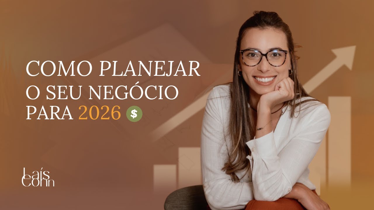 5 PASSOS para planejar seu negócio para crescer em 2026