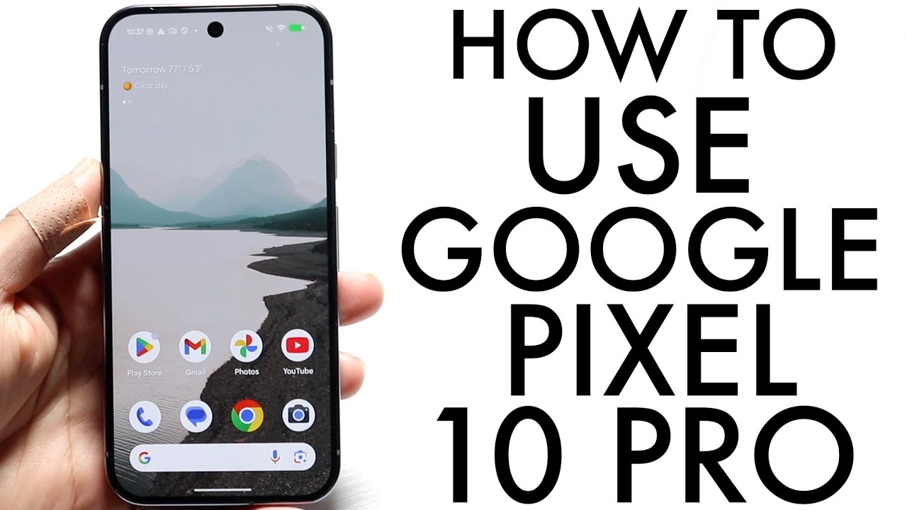How To Use Google Pixel 10 Pro! (Complete Beginners Guide)