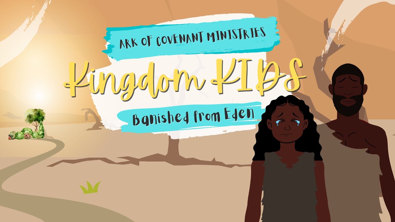 Adam and Eve Part 3 (Banished from Eden) - Kids Bible Lesson