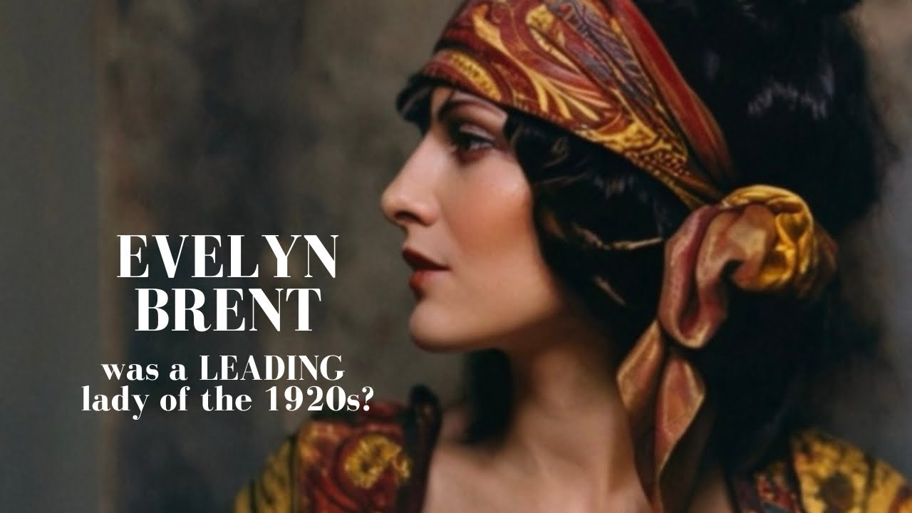 Evelyn Brent was a LEADING lady of the 1920s?