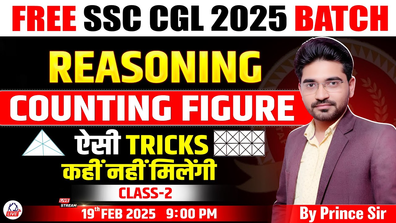 REASONING |COUNTING FIGURE | CLASS 02 | FREE SSC CGL 2025 BATCH | REASONING BY PRINCE SIR