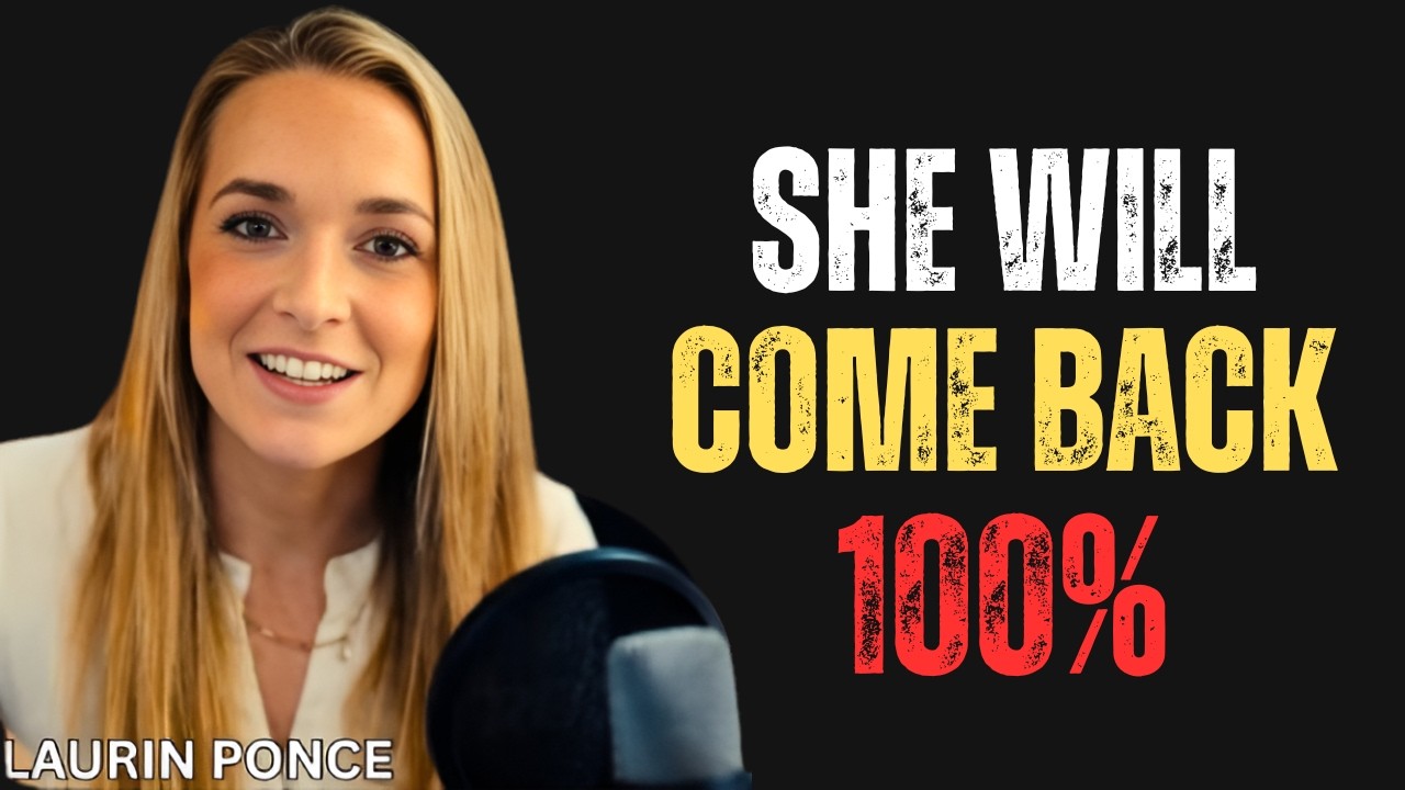 She Will Come Back 100% — Act Like This & She Can’t Stay Away Female Psychology Laurin Ponce