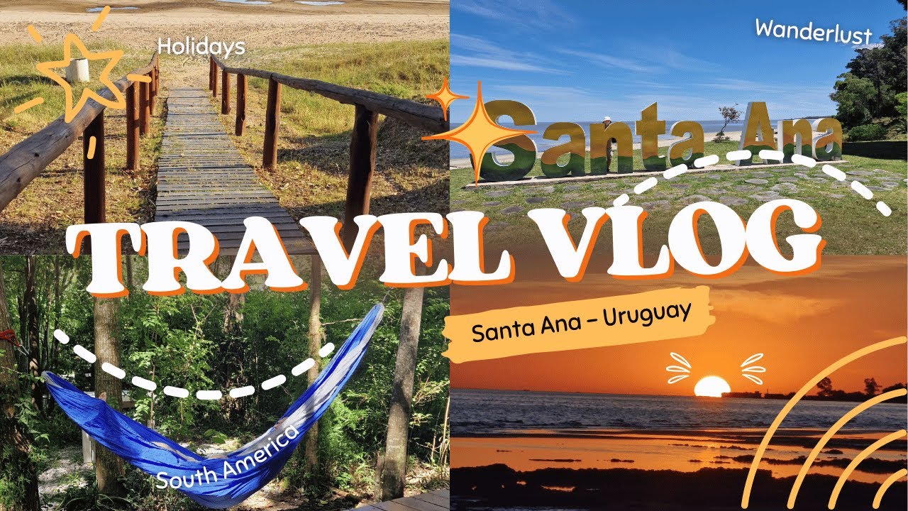 Staying in Santa Ana, Uruguay: My First Impressions