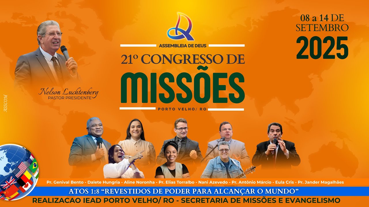 21º CONGRESSO DE MISSÕES - ASSEMBLEIA DE DEUS EM PORTO VELHO - RO | 14/09/2025