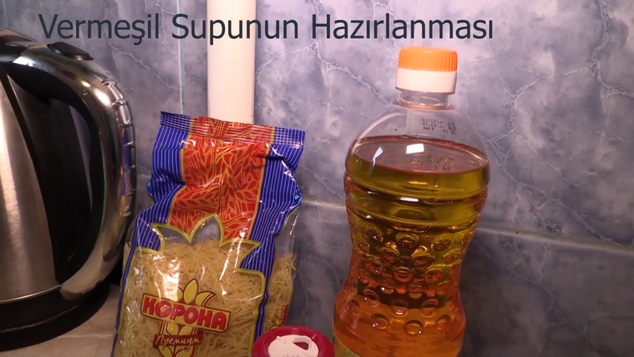Vermeşil Supu Hazırlanma Qaydası - Ucuz Asan Yemekler