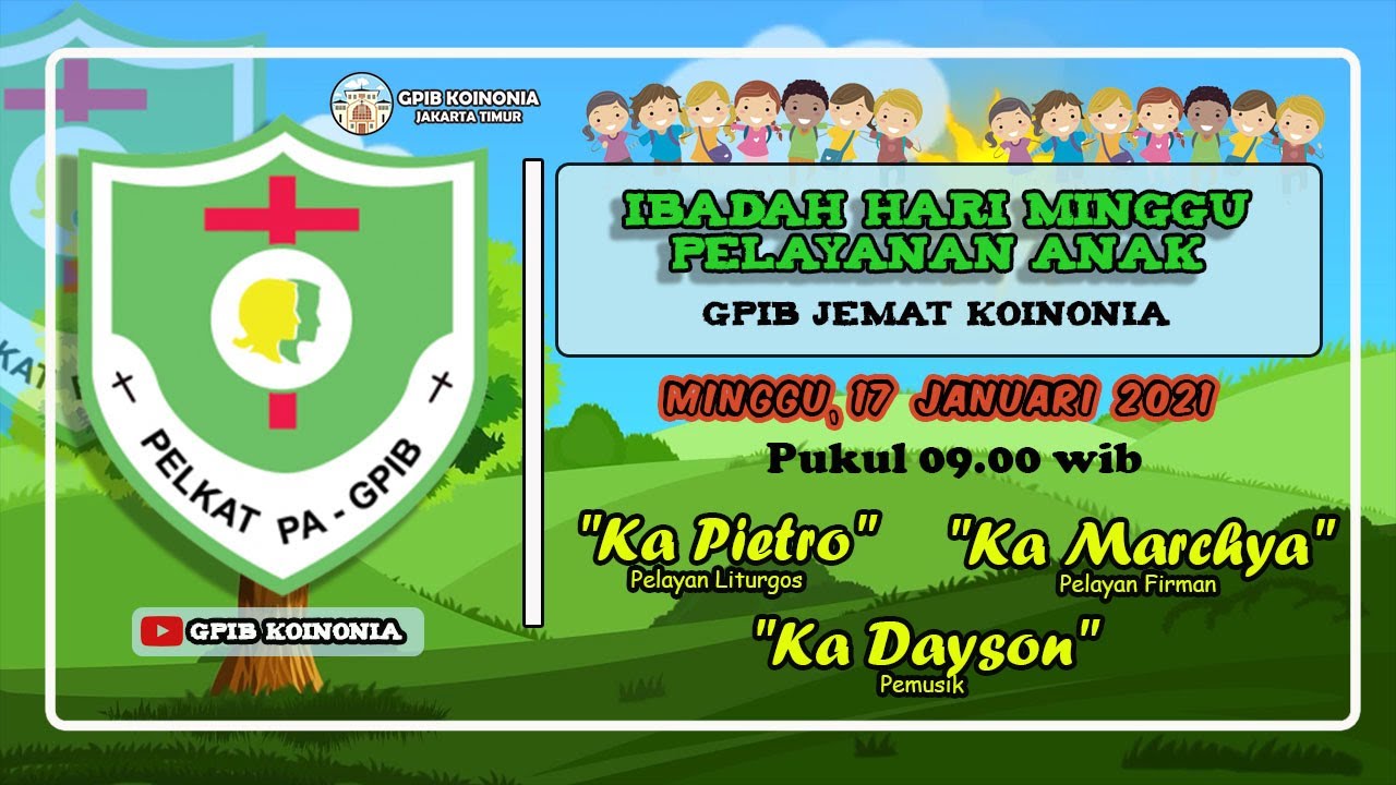 IHM PELAYANAN ANAK, Minggu, 17 Januari 2021 | GPIB 'KOINONIA' Jakarta - Timur