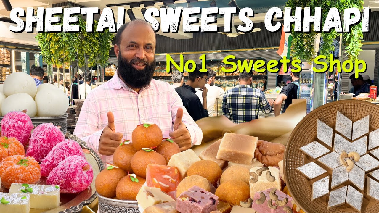 A Sweet Taste of Gujarat: Sheetal Sweets in Chhapi | Hidden Gem for Authentic Indian Desserts