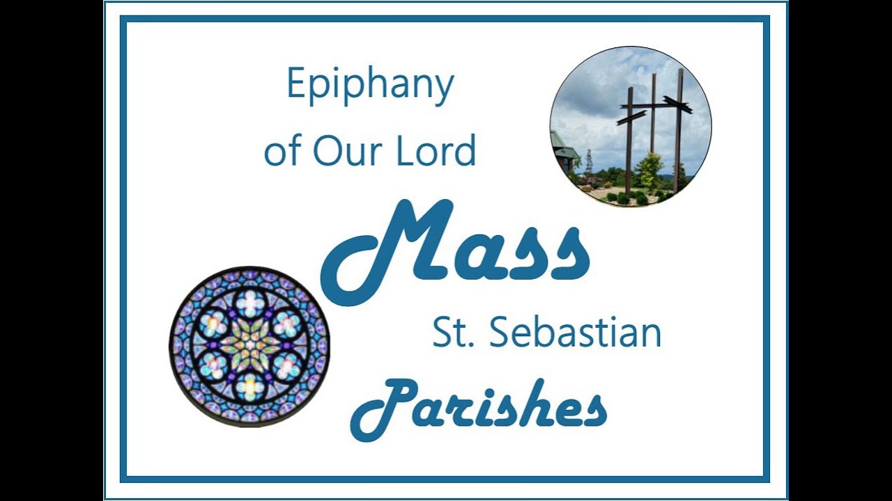 2/8/2026__Epiphany Of Our Lord  and St. Sebastian Catholic Church