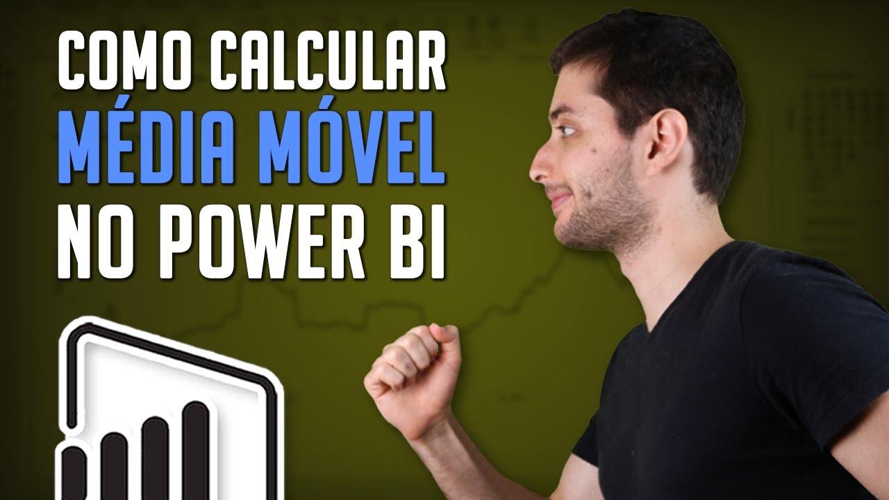 Como Calcular Média Móvel no Power BI Para Melhorar Suas Análises
