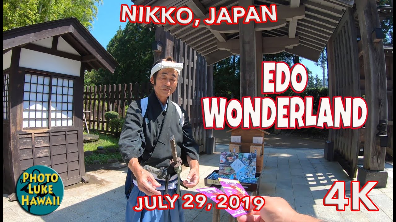 Edo Wonderland in Nikko Japan July 29, 2019 Things to do in Japan