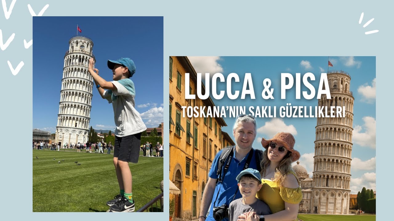 İtalya Gezimiz 2. Gün | Lucca & Pisa Vlog