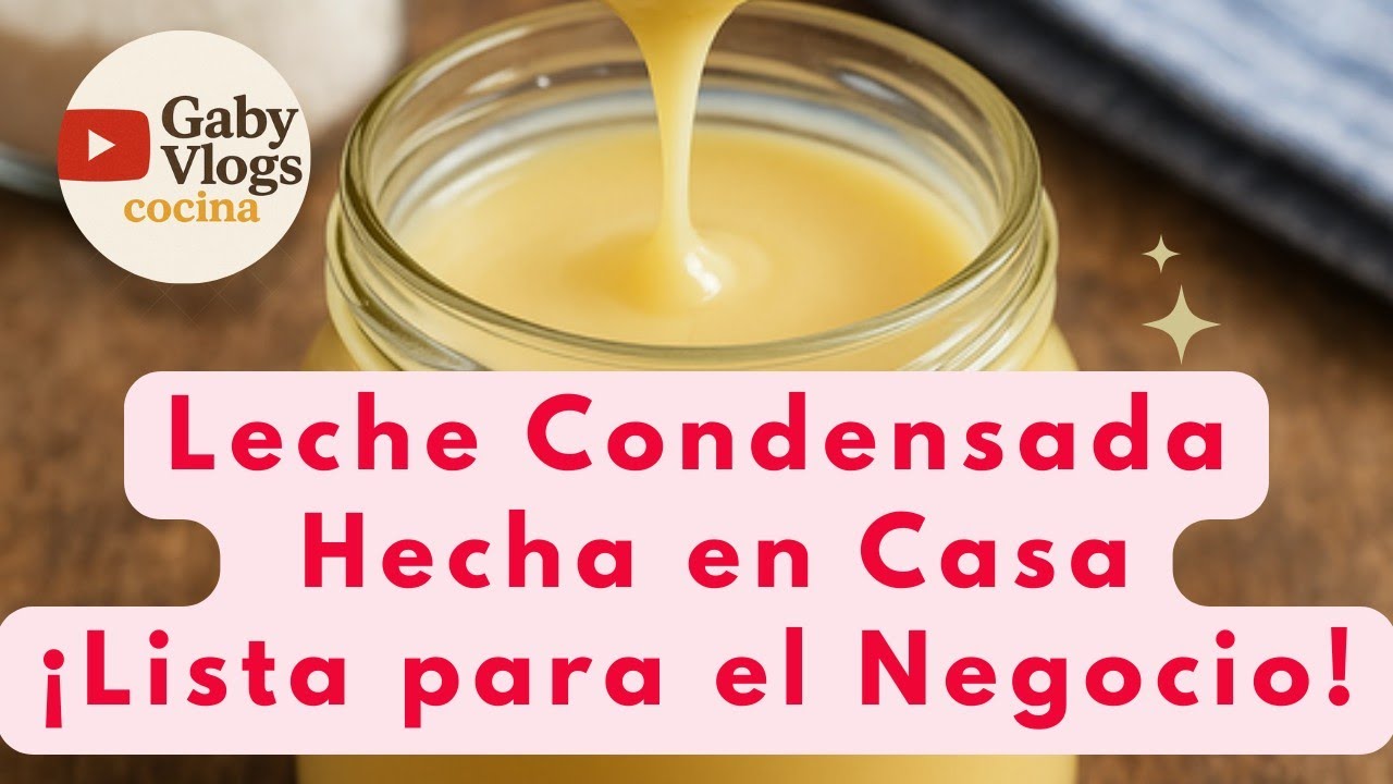 Leche Condensada Casera Paso a Paso | Receta para Emprender