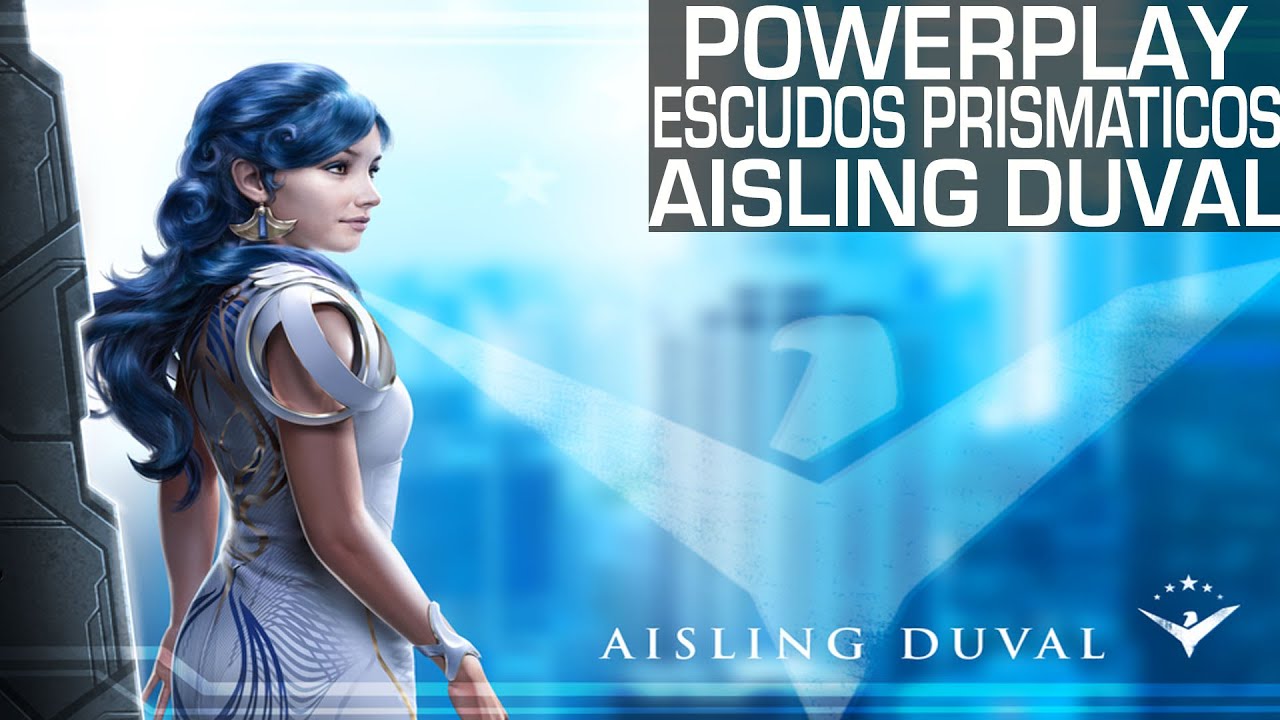 POWERPLAY - AISLING DUVAL - ESCUDO PRISMÁTICO | ELITE DANGEROUS DESDE 0