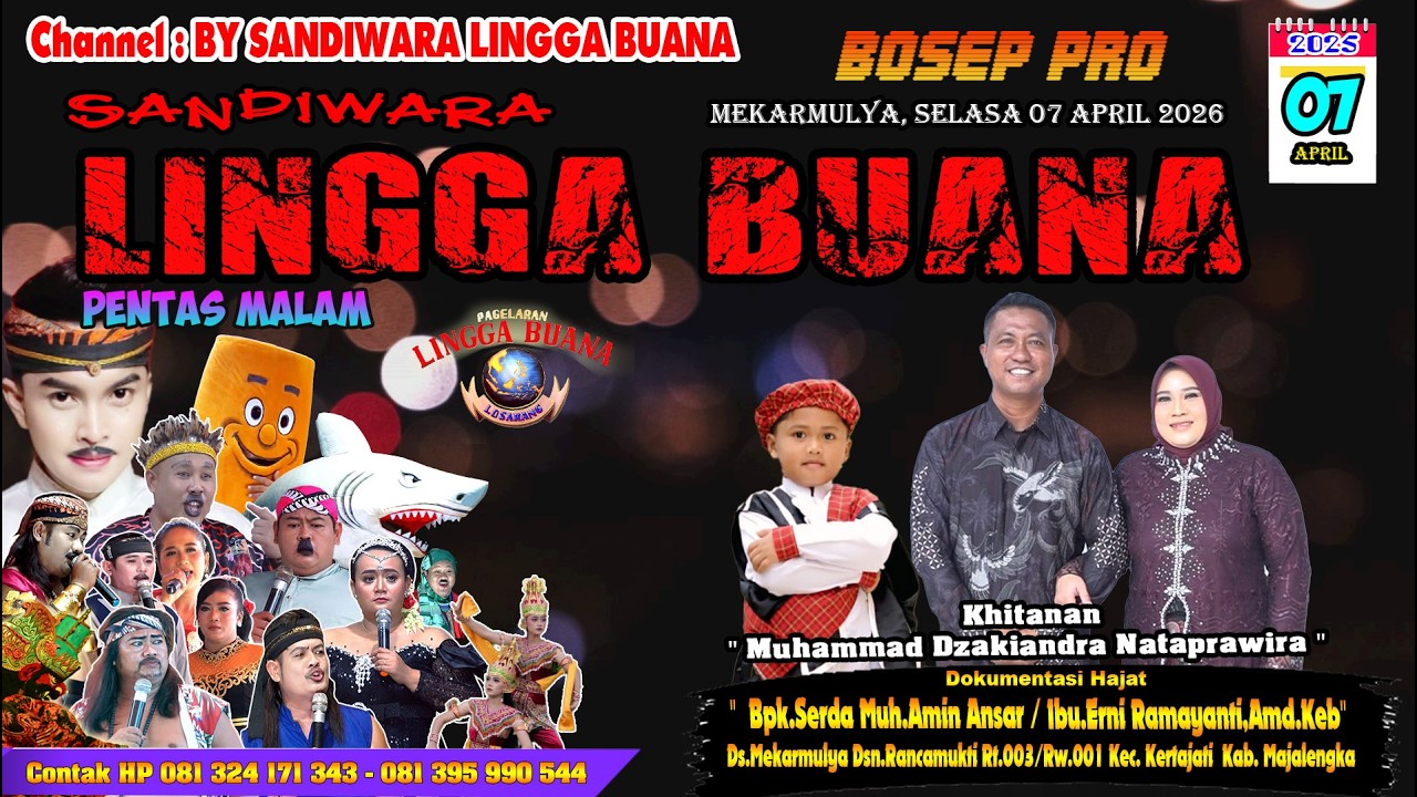 LIVE SANDIWARA LINGGA BUANA Mekarmulya, Selasa 07 April 2026   PENTAS MALAM
