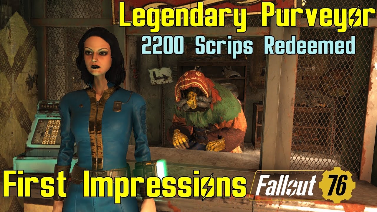 Fallout 76: Legendary Purveyor Initial Thoughts & Impressions - Redeeming 2200 Scrips