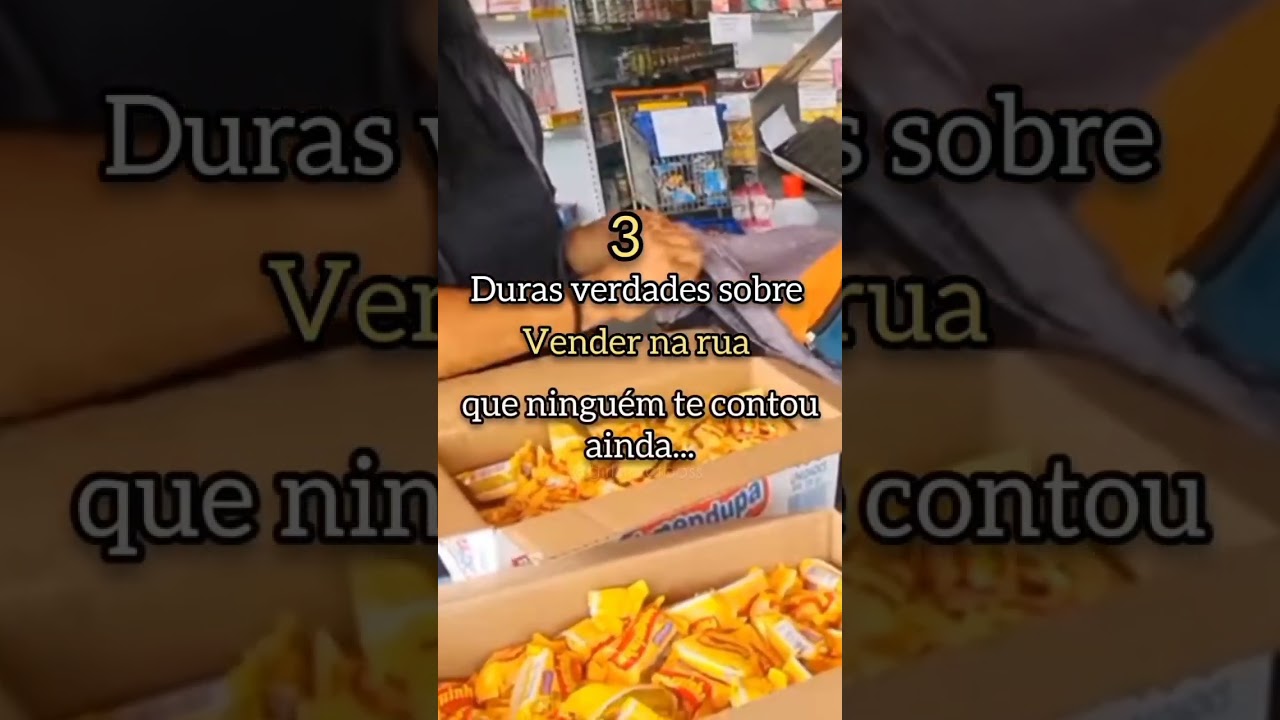 3 DURAS VERDADES SOBRE VENDER NA RUA QUE VOCE NAO SABE #vendas #vendendonarua  #shorts
