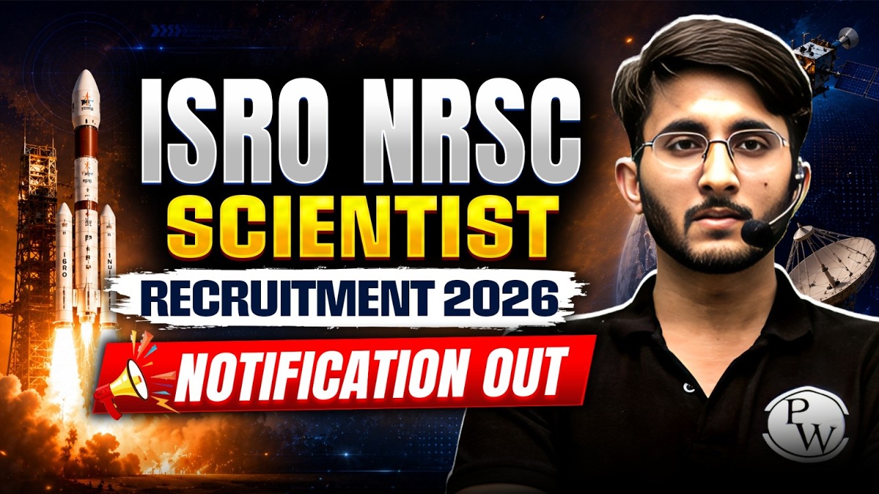 ISRO NRSC Scientist Recruitment 2026 | Eligibility, Salary & Selection Process | Notification Out