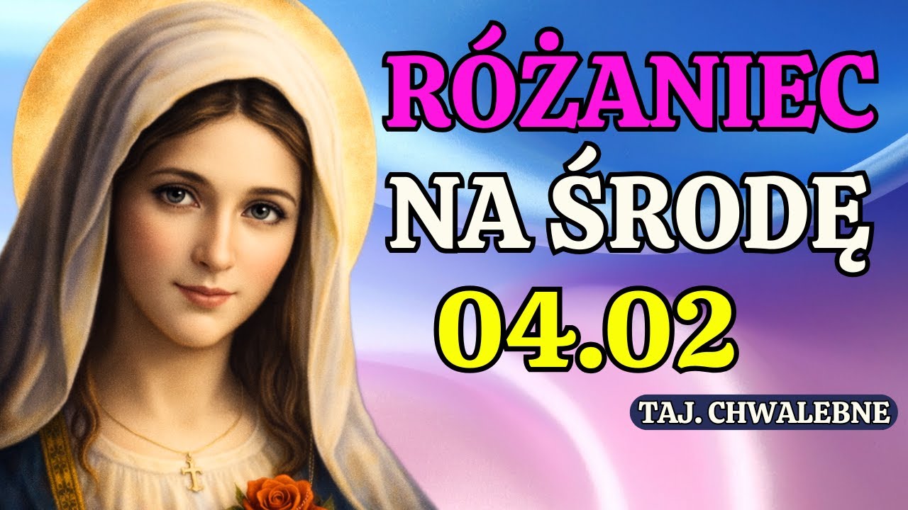 Poranny Różaniec na dziś - środa 04.02 – Tajemnice chwalebne | Różaniec mówiony
