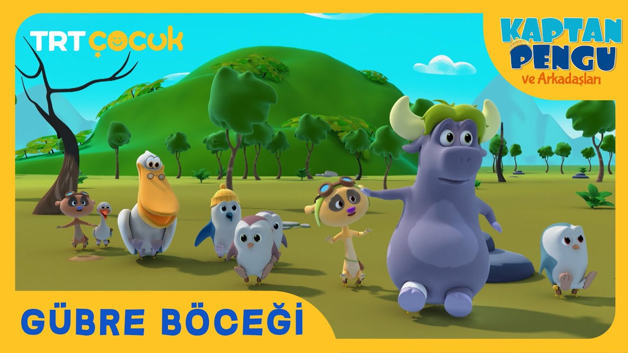 Kaptan Pengu ve Arkadaşları | Gübre Böceği