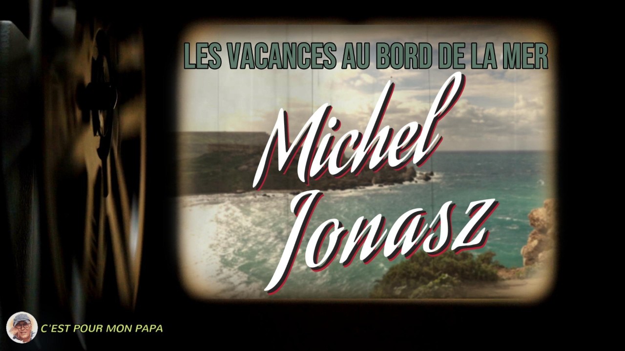 Michel Jonasz - Les vacances au bord de la mer (1975)