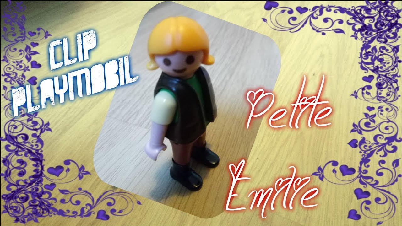 [Clip playmobil n°5] Petite Émilie