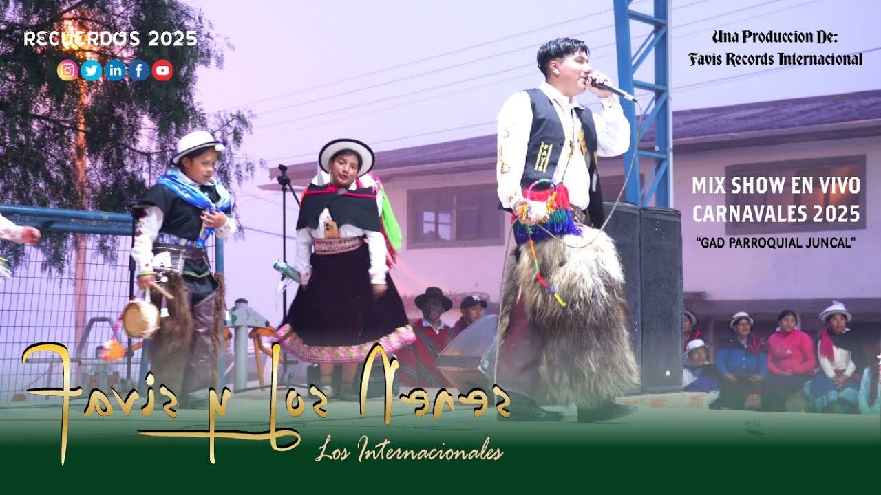 MIX SHOW EN VIVO | Favis y Los Nenes (JUNCAL - ECUADOR) CARNAVAL 2025
