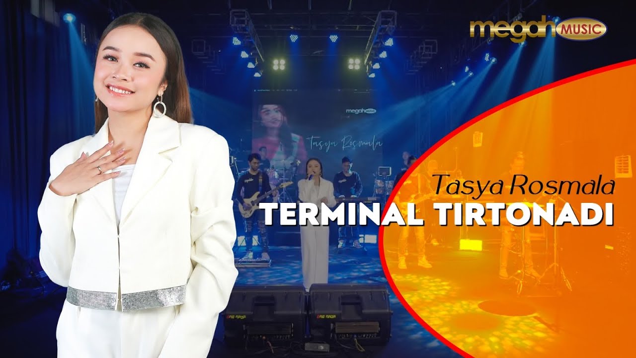 TASYA ROSMALA - TERMINAL TIRTONADI (OFFICIAL LIVE MUSIC COVER) | MEGAH MUSIC