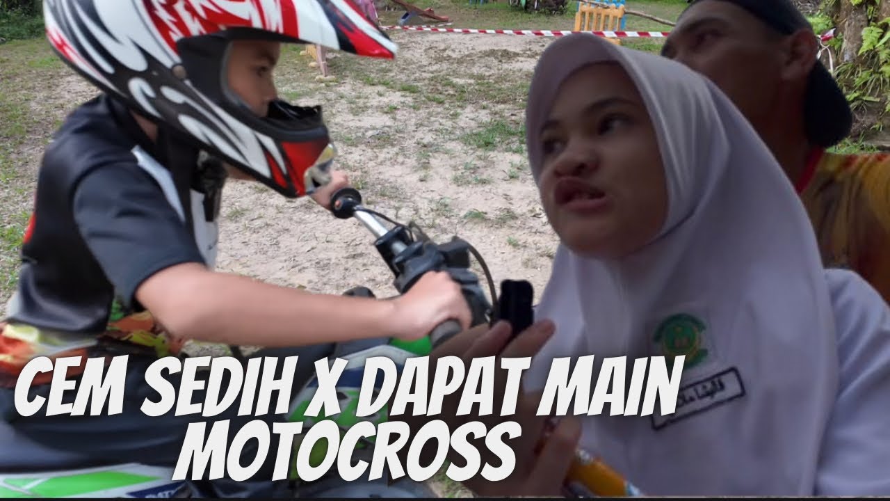 Cem kecewa , papa x bagi main motocross 😩