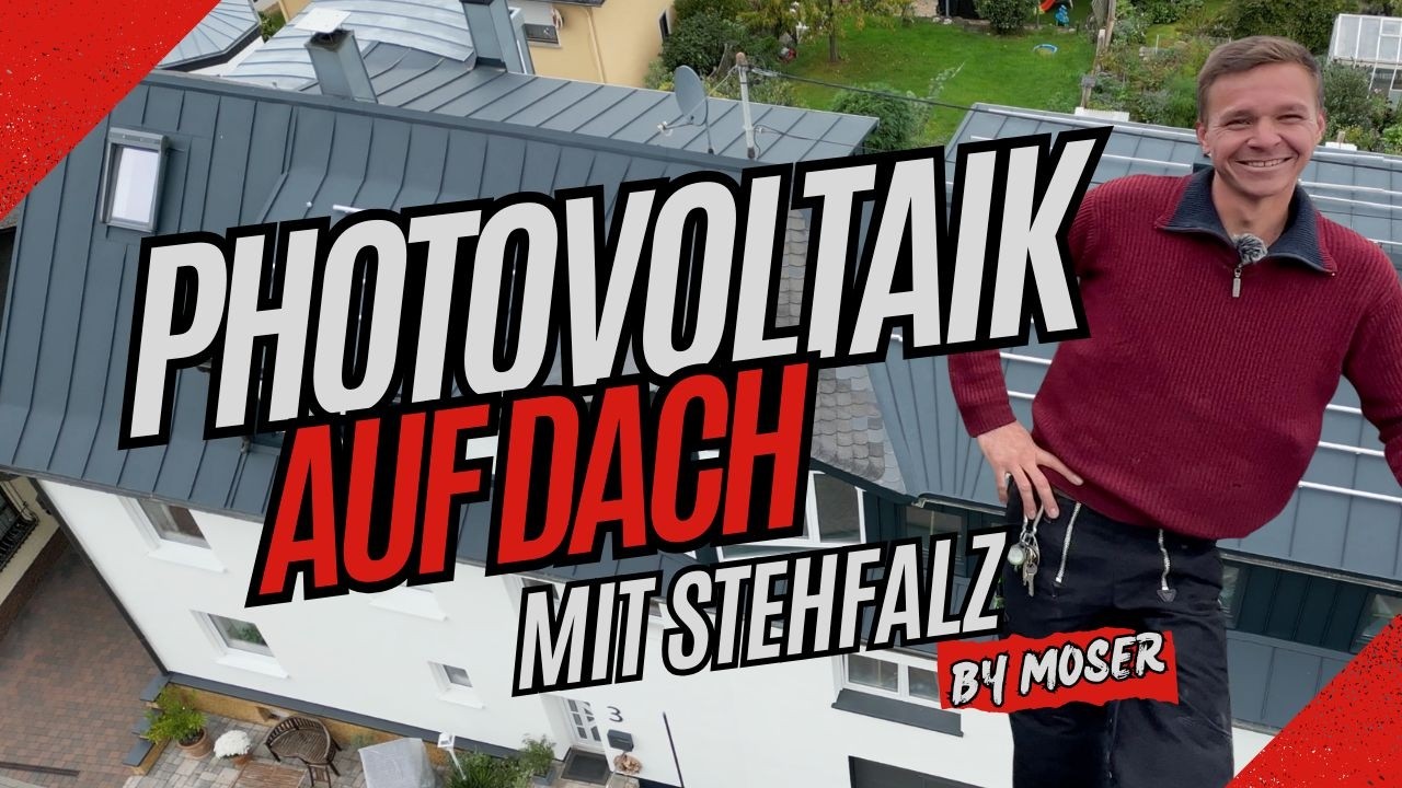 Photovoltaik-Anlage auf einem Stehfalzdach | Montage einer PV-Anlage von Moser-Bedachungen