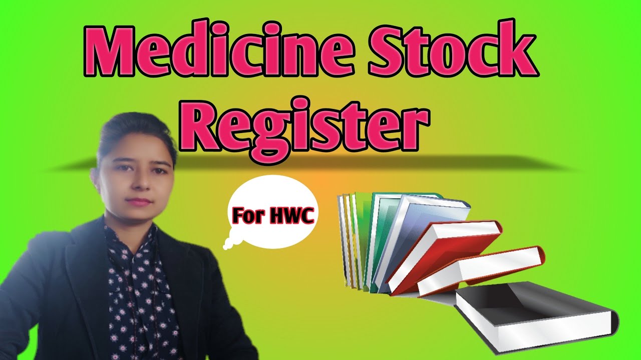 Medicine Stock Register for HWC/CHO