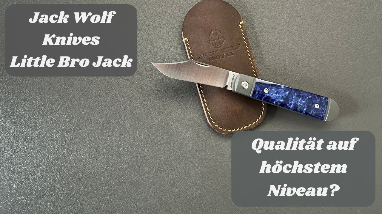Jack Wolf Knives Little Bro Jack - Qualität auf höchstem Nieveau?