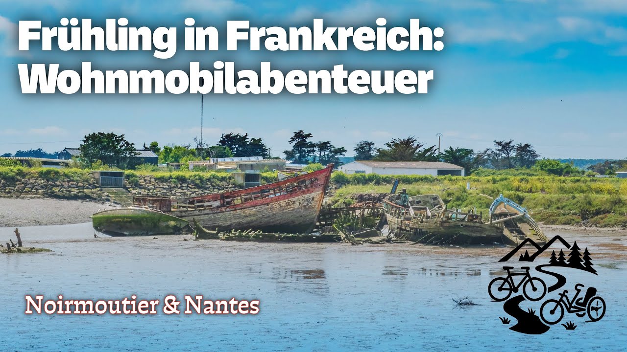 Wohnmobil Frankreich: Noirmoutier, La Bernerie & Nantes — Handbike, Häfen, Serpent d’Océan