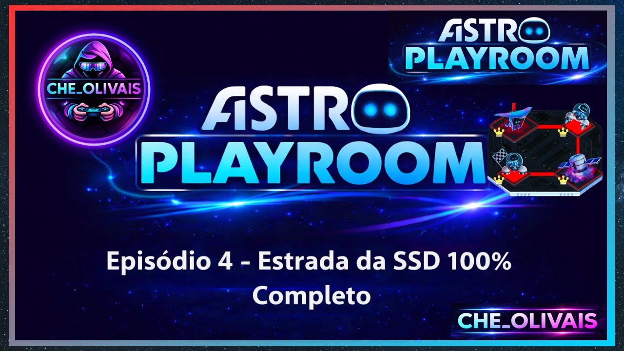 ASTRO PLAYROOM — EP  4:  ESTRADAS DA SSD 100% 🤖🎮