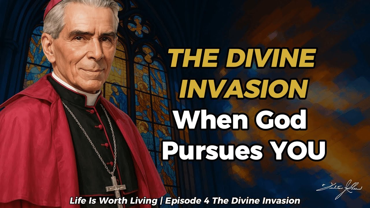 The Divine Invasion: When God Pursues You | Archbishop Fulton Sheen - Life Is Worth Living Ep.4 (HD)
