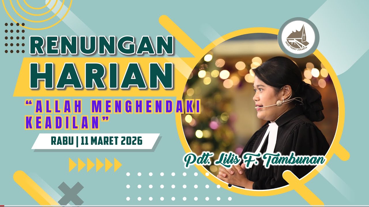 Renungan Harian Gereja HKBP Ressort Tebet - Rabu, 10 Maret 2026