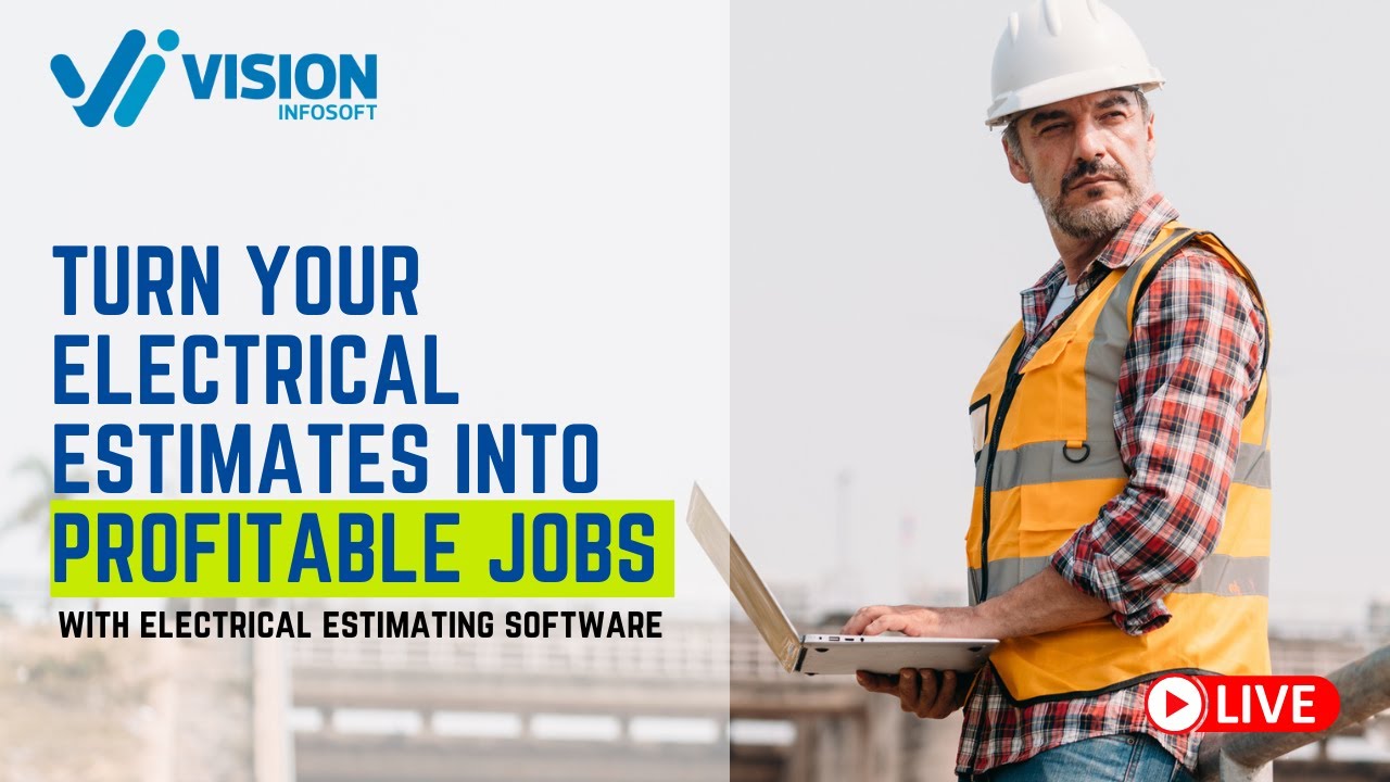 Turn your Electrical Estimates into Profitable Jobs with Electrical Estimating Software