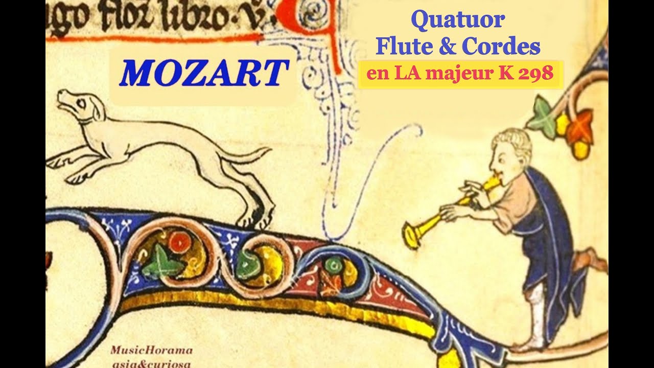 MOZART  Quatuor Flute & Cordes  K 298 en LA majeur - Andreas Blau & Members of Amadeus-Quartett