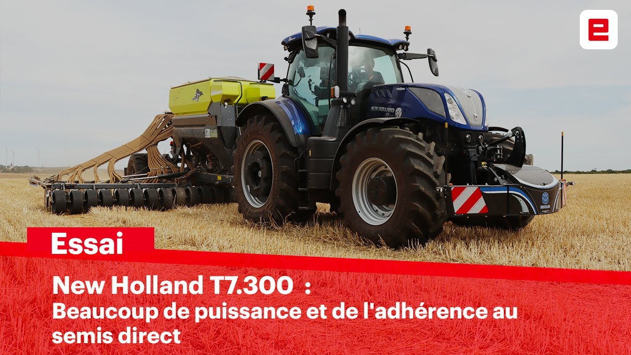 Essai du NEW HOLLAND T7.300 avec Easy Drill HD de 8m - TEST DRIVE