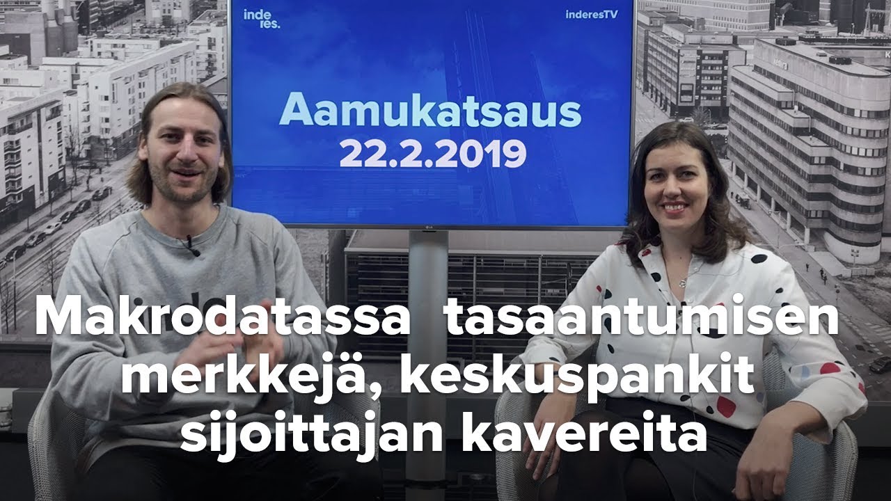 Talouskuulumiset: makrodatassa tasaantumisen merkkej&auml;, keskuspankit sijoittajan kavereita
