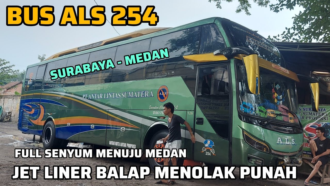 Bus ALS 234 Patas Jogja Akan Pakai body yang mana ???🚍🚍 Bus ALS 254 Berangkat Menuju Medan
