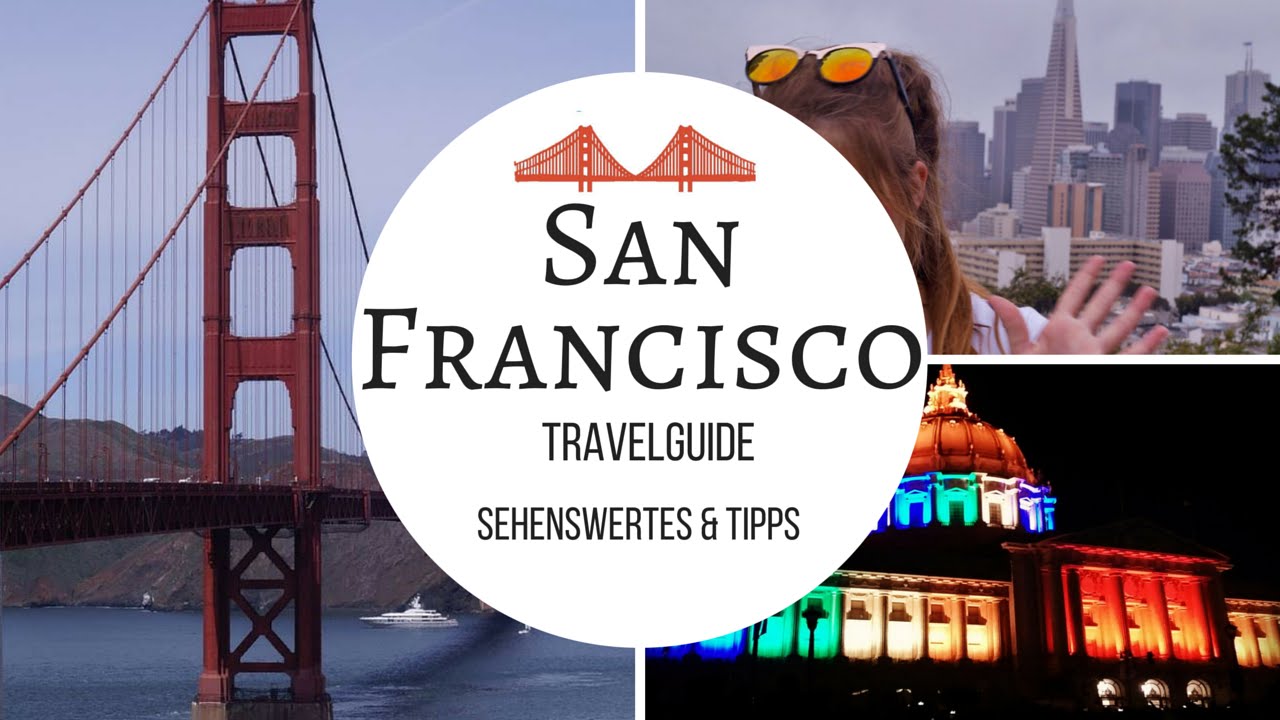 San Francisco Reisetipps - Au Pair Travel