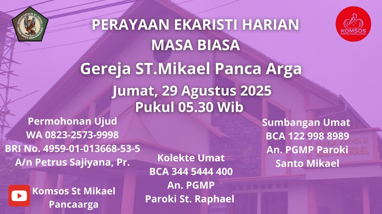 PERAYAAN EKARISTI HARIAN PEKAN BIASA XXI, JUMAT 29 AGUSTUS 2025 PKL 05.30 WIB