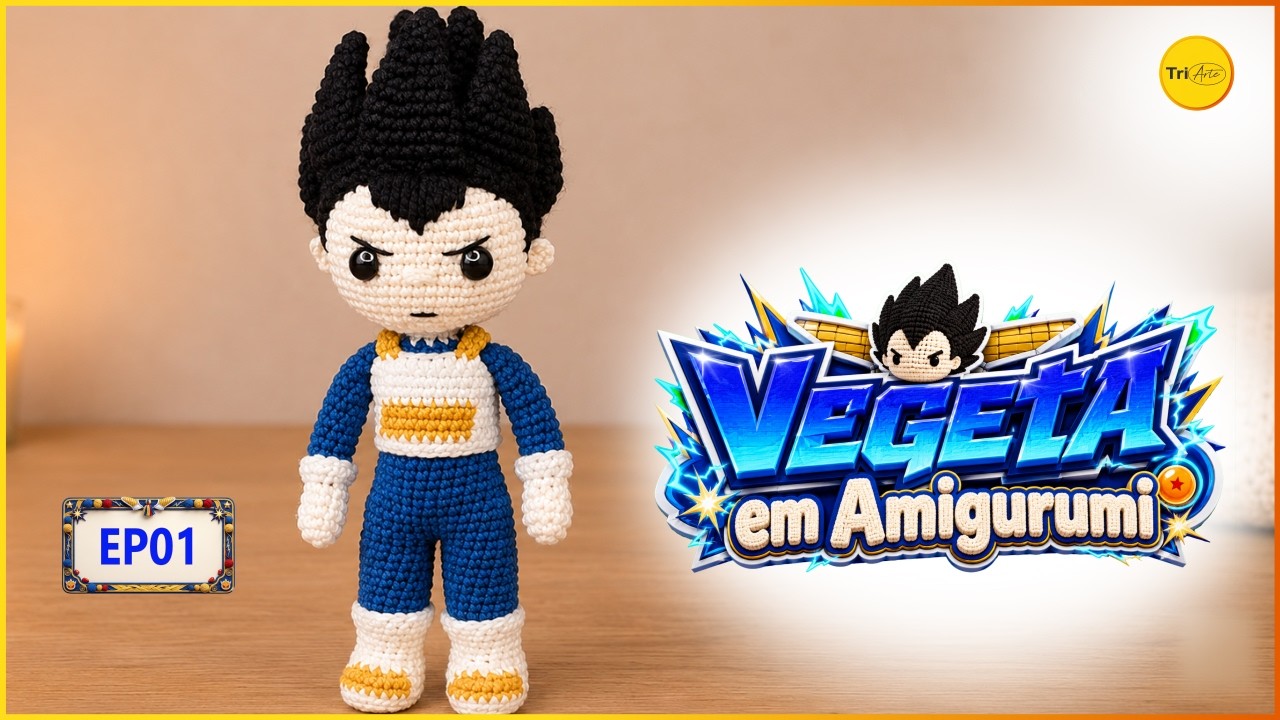 VEGETA AMIGURUMI | PARTE 1/5 | RECEITA GRÁTIS